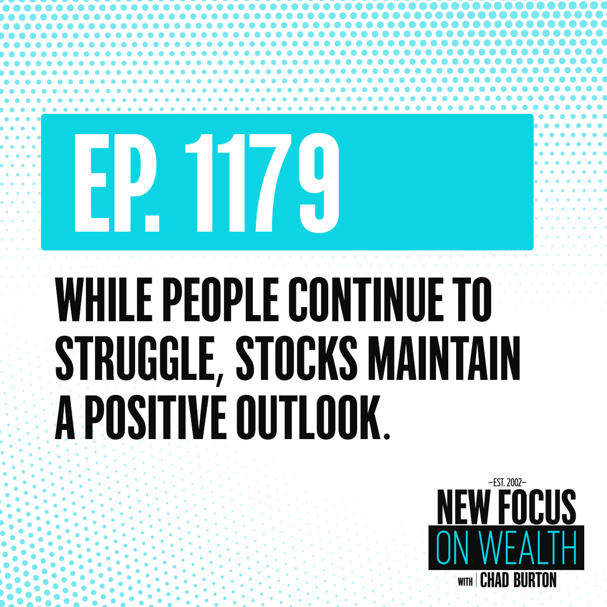 While People Continue To Struggle, Stocks Maintain A Positive Outlook.