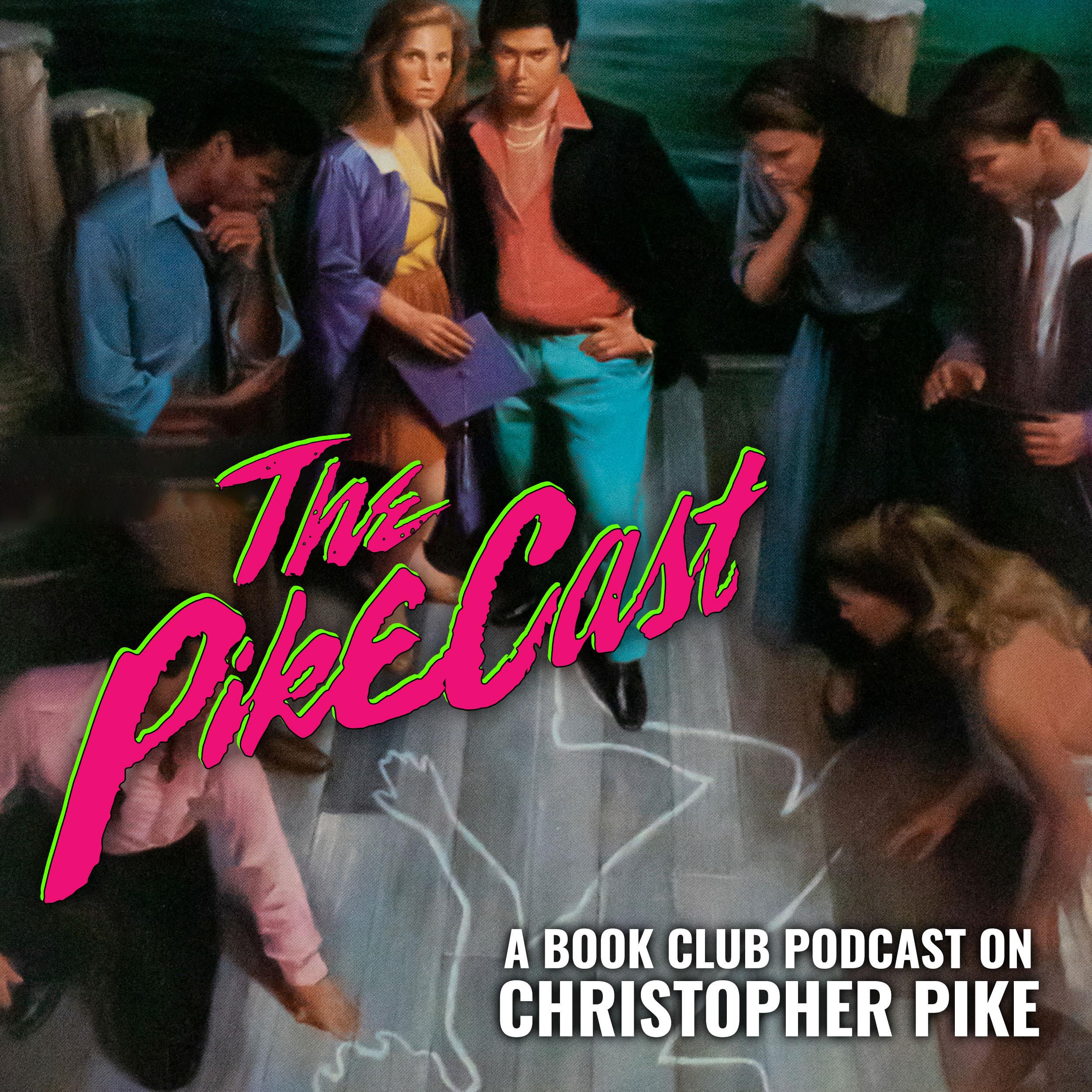 The PikeCast: A Book Club Podcast On Christopher Pike