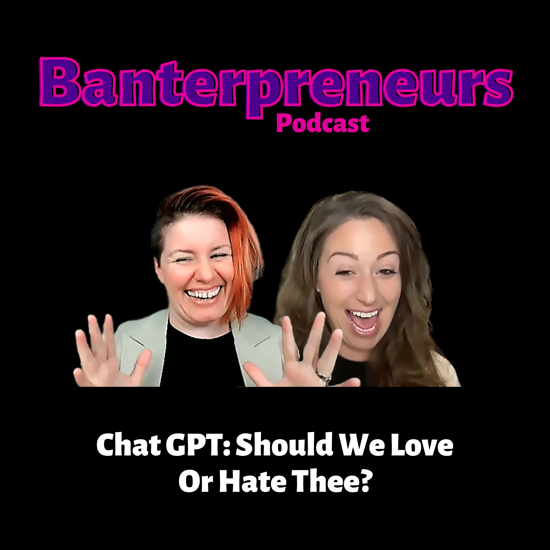 Banterpreneurs