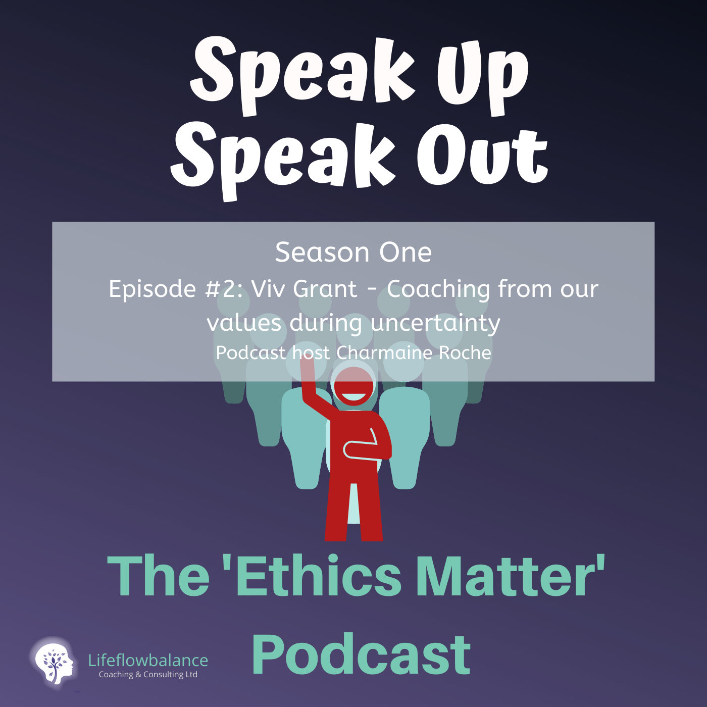 Speak Up. Speak Out. Ethics Matter.