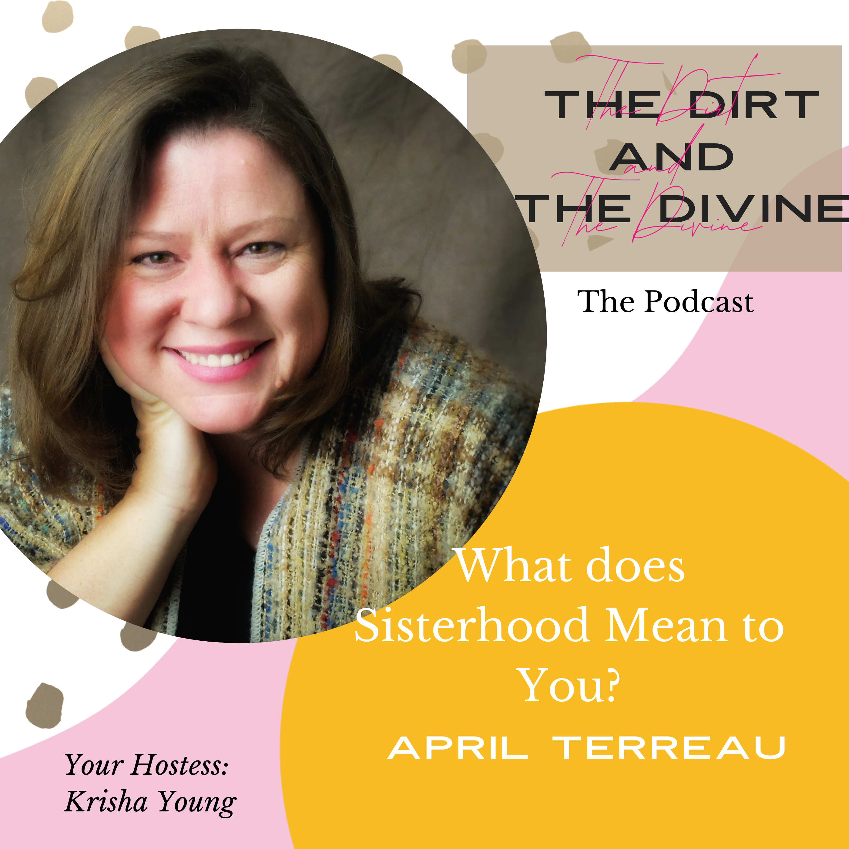 The Dirt and The Divine