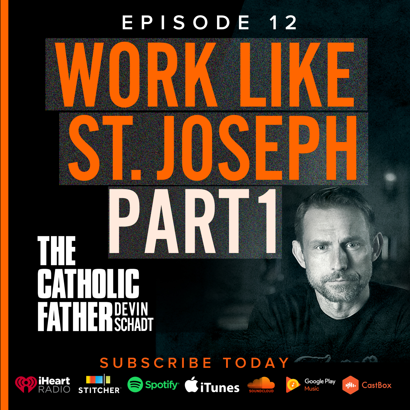 Keep Your Family Catholic with Devin Schadt and Judah Kennedy