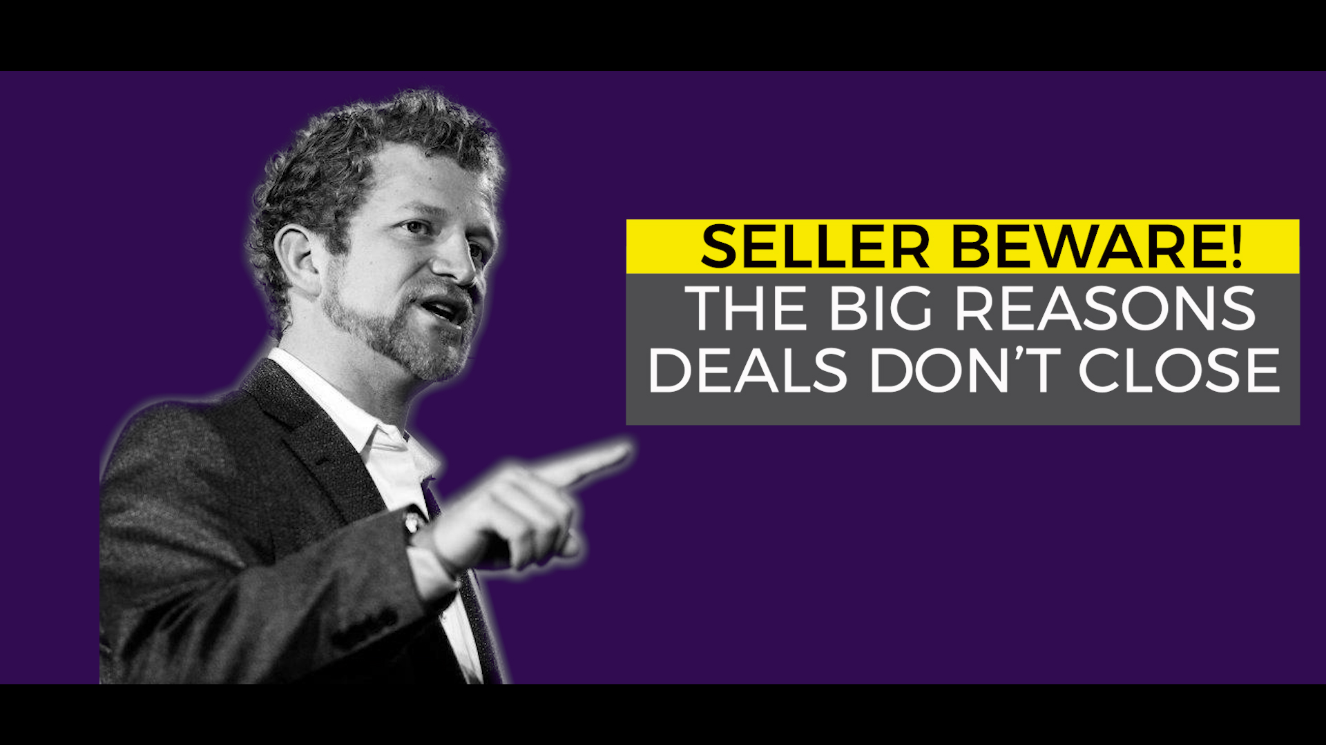 The Biggest Reason Deals Don't Close When Selling Your Business