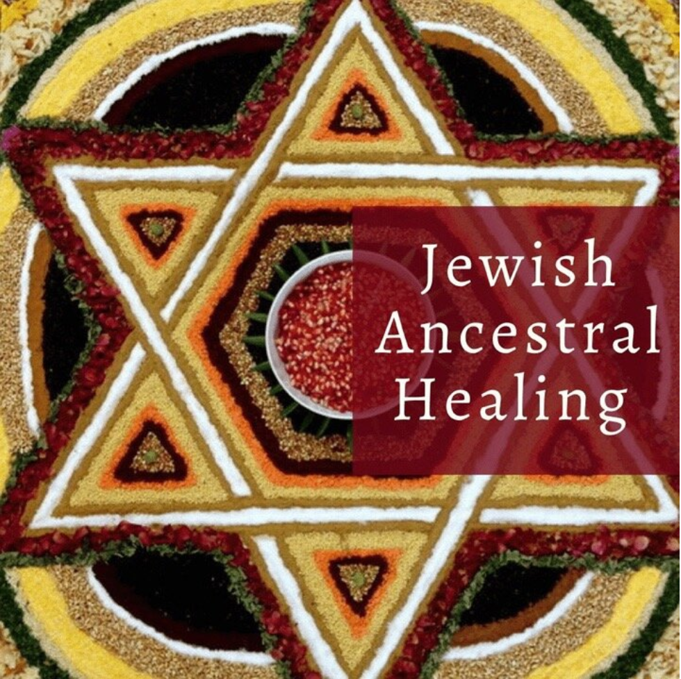 Jewish Ancestral Healing