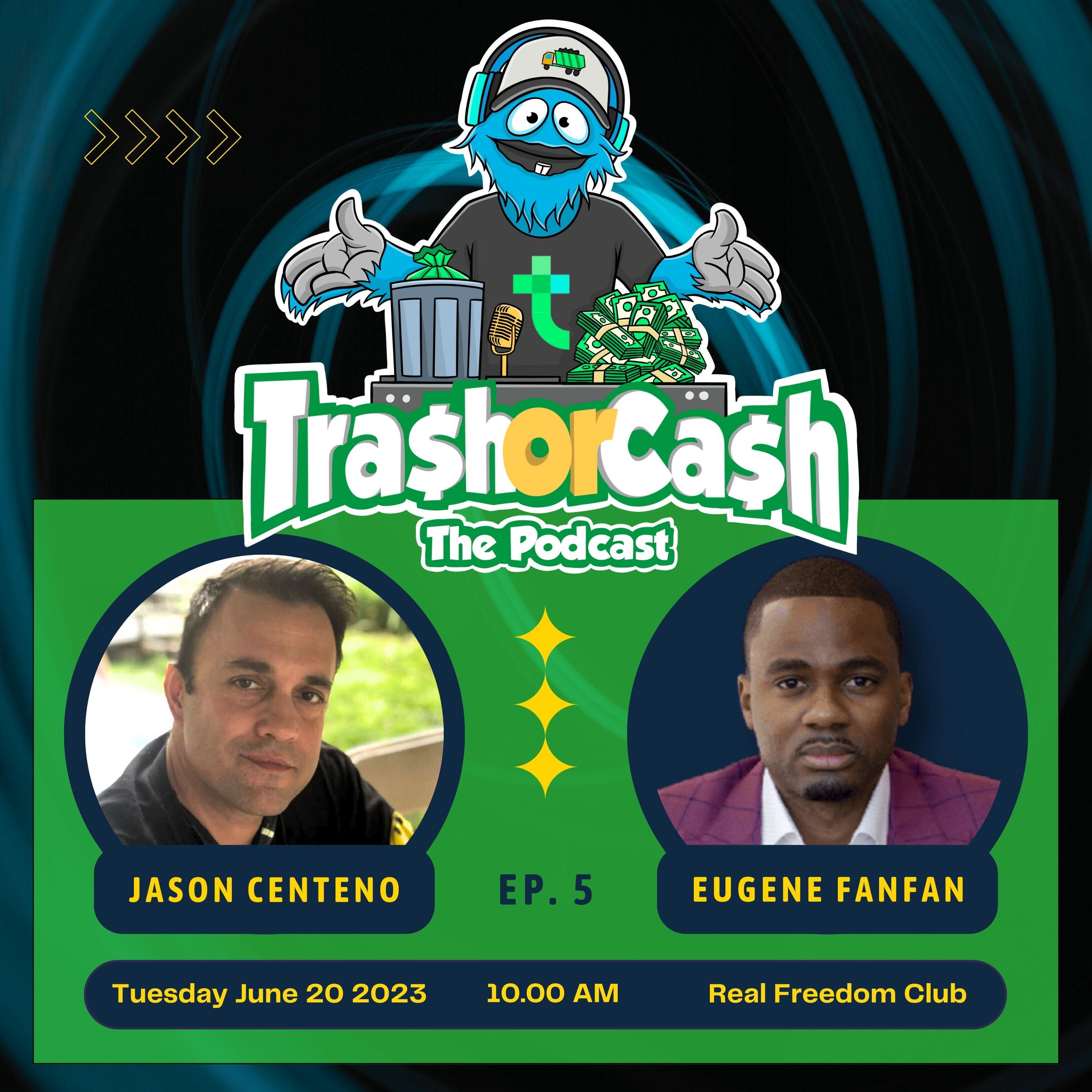 Trash or Cash, The Podcast!