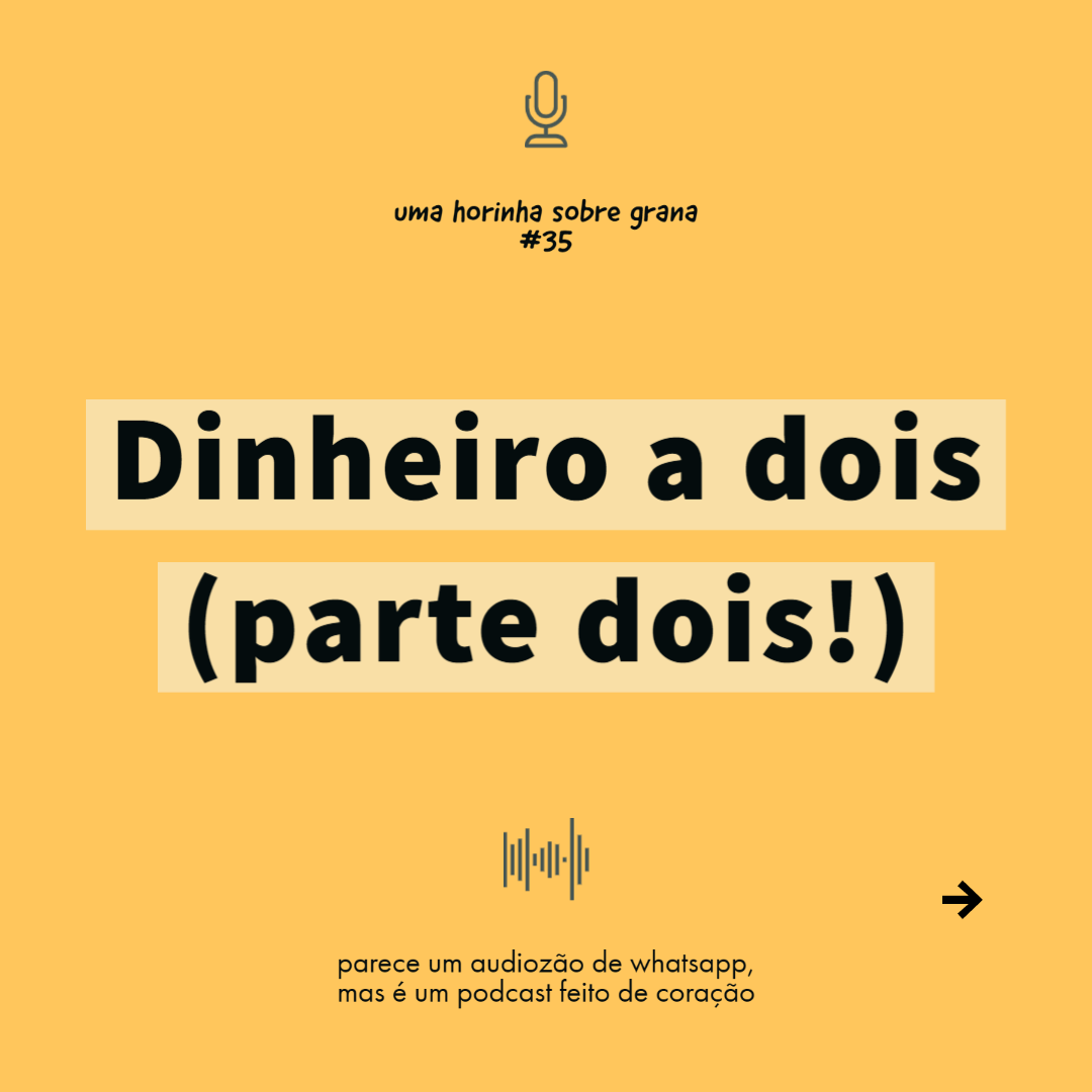 Uma horinha sobre grana