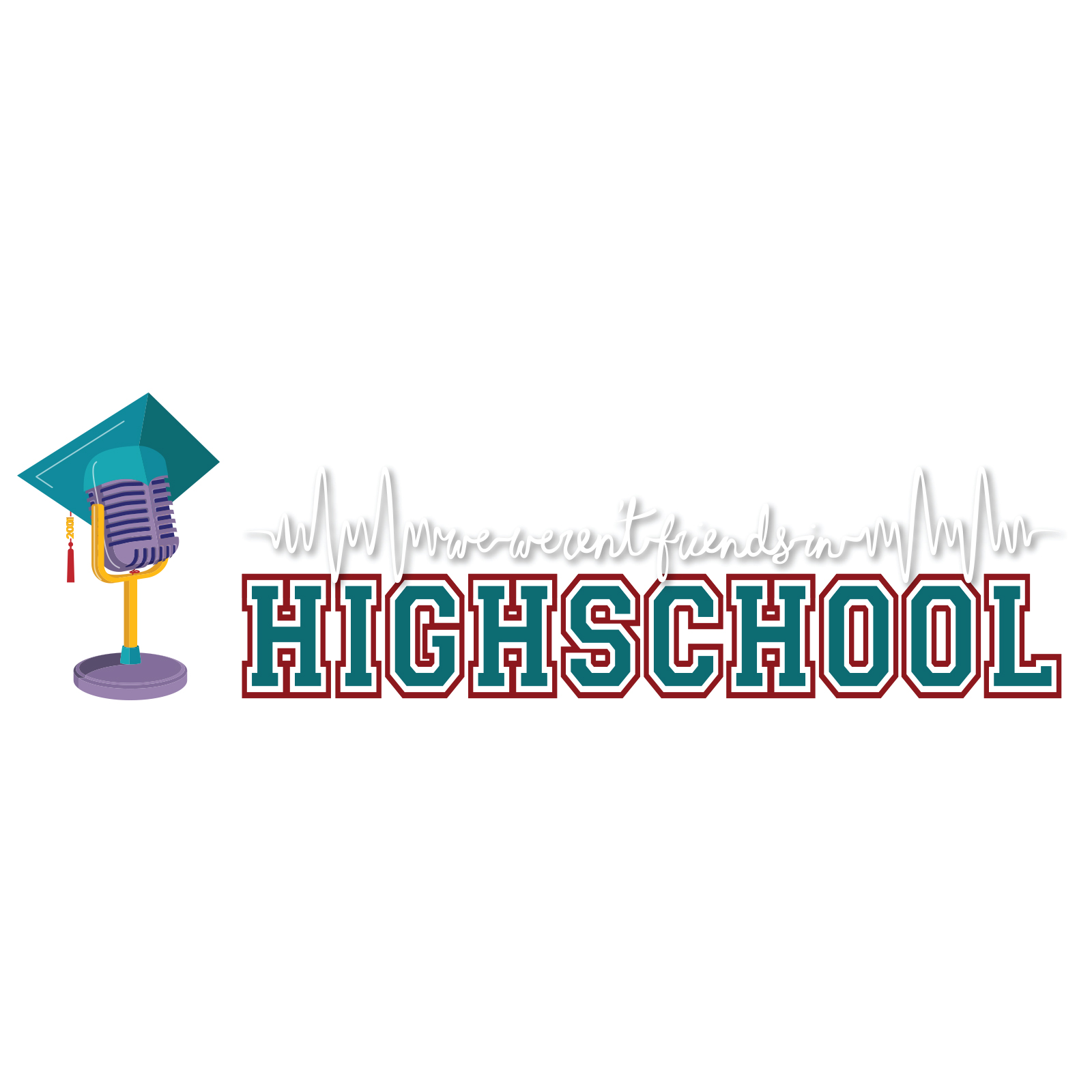 We Weren T Friends In High School Listen Via Stitcher For Podcasts