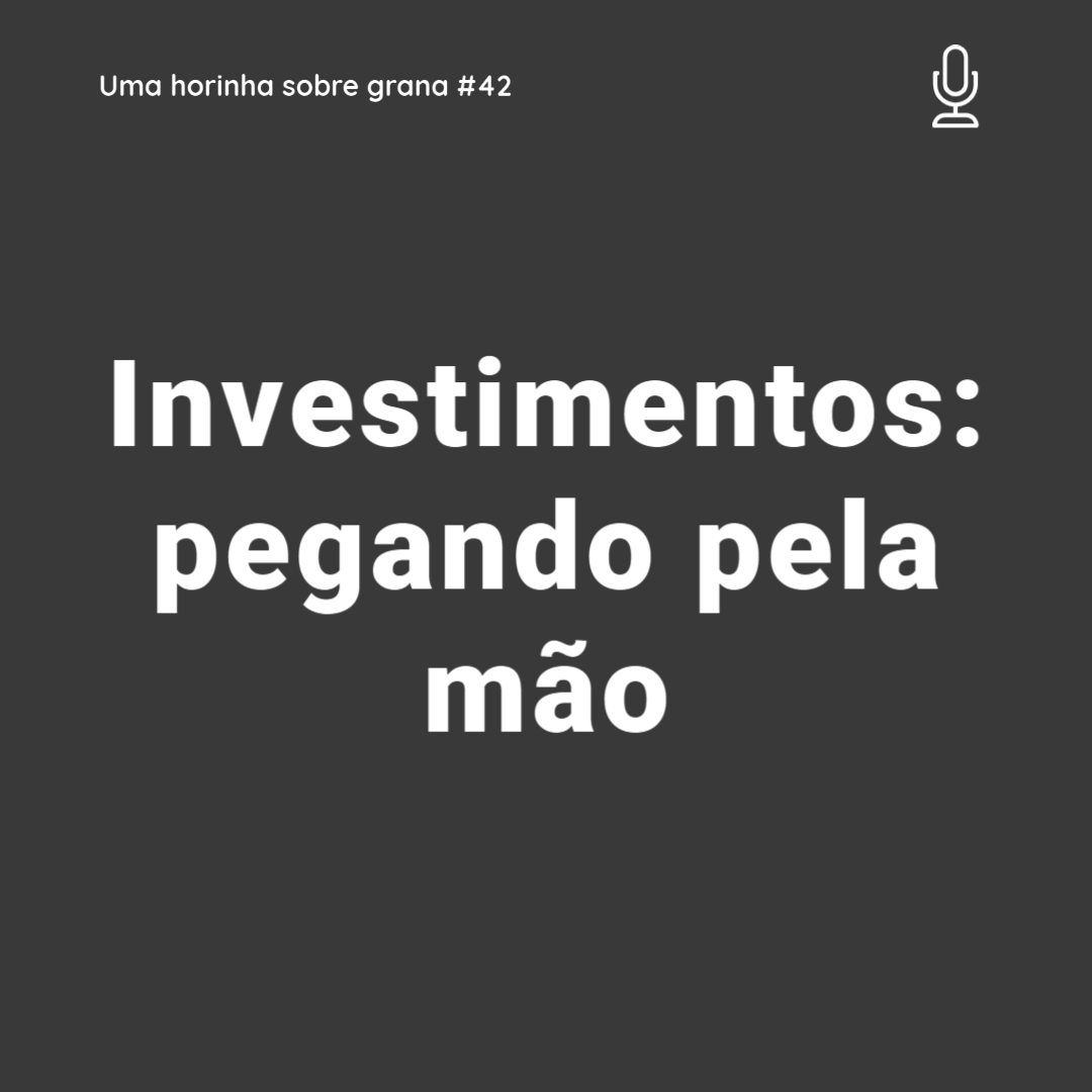 Uma horinha sobre grana