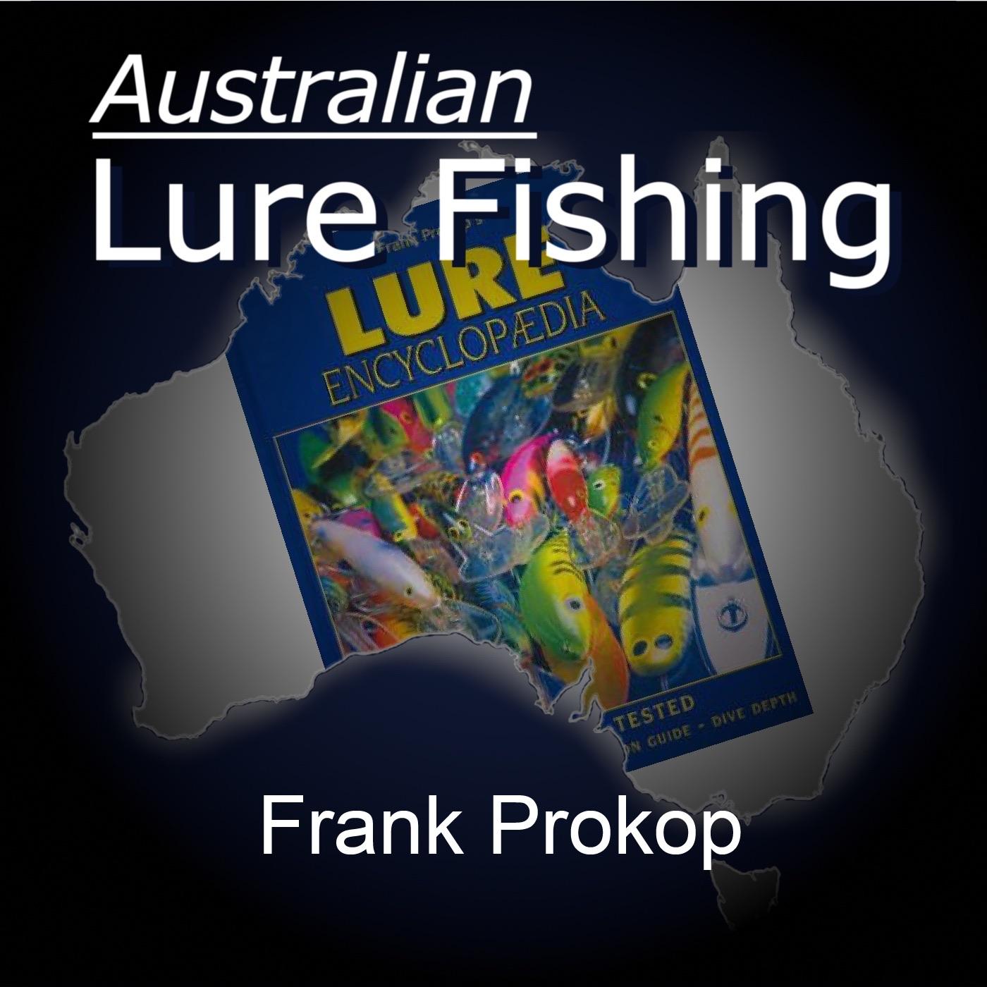 Reflecting On Australian Lure Fishing With Frank Prokop