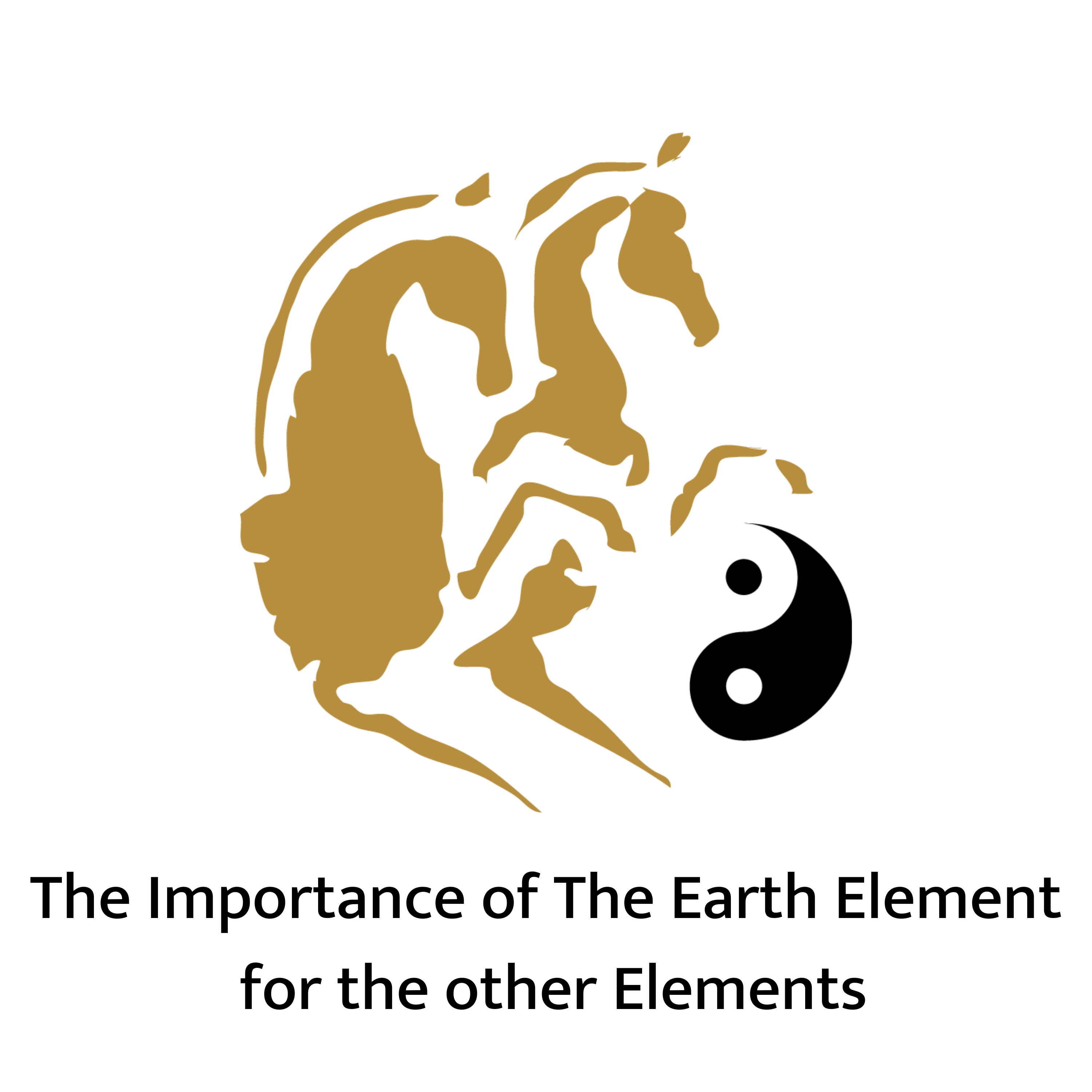 The Importance of the Earth Element for the other Elements The