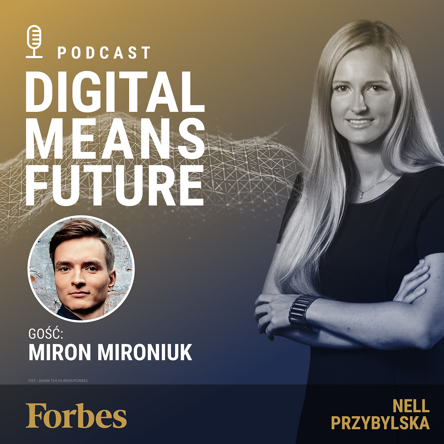 Digital Means Future