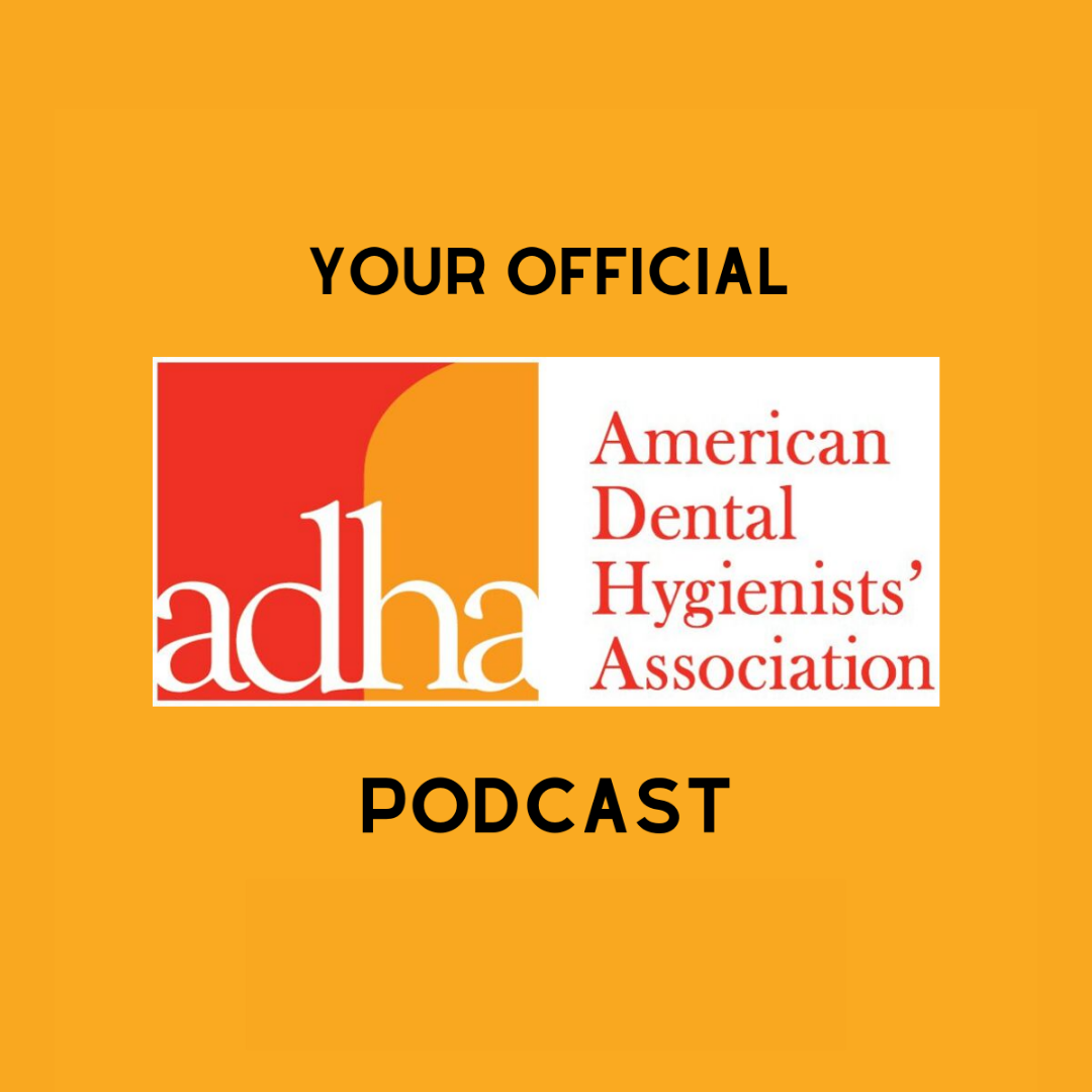 Your Official ADHA Podcast