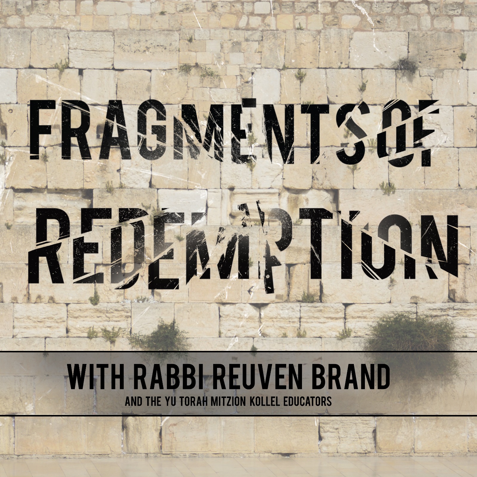 Fragments of Redemption