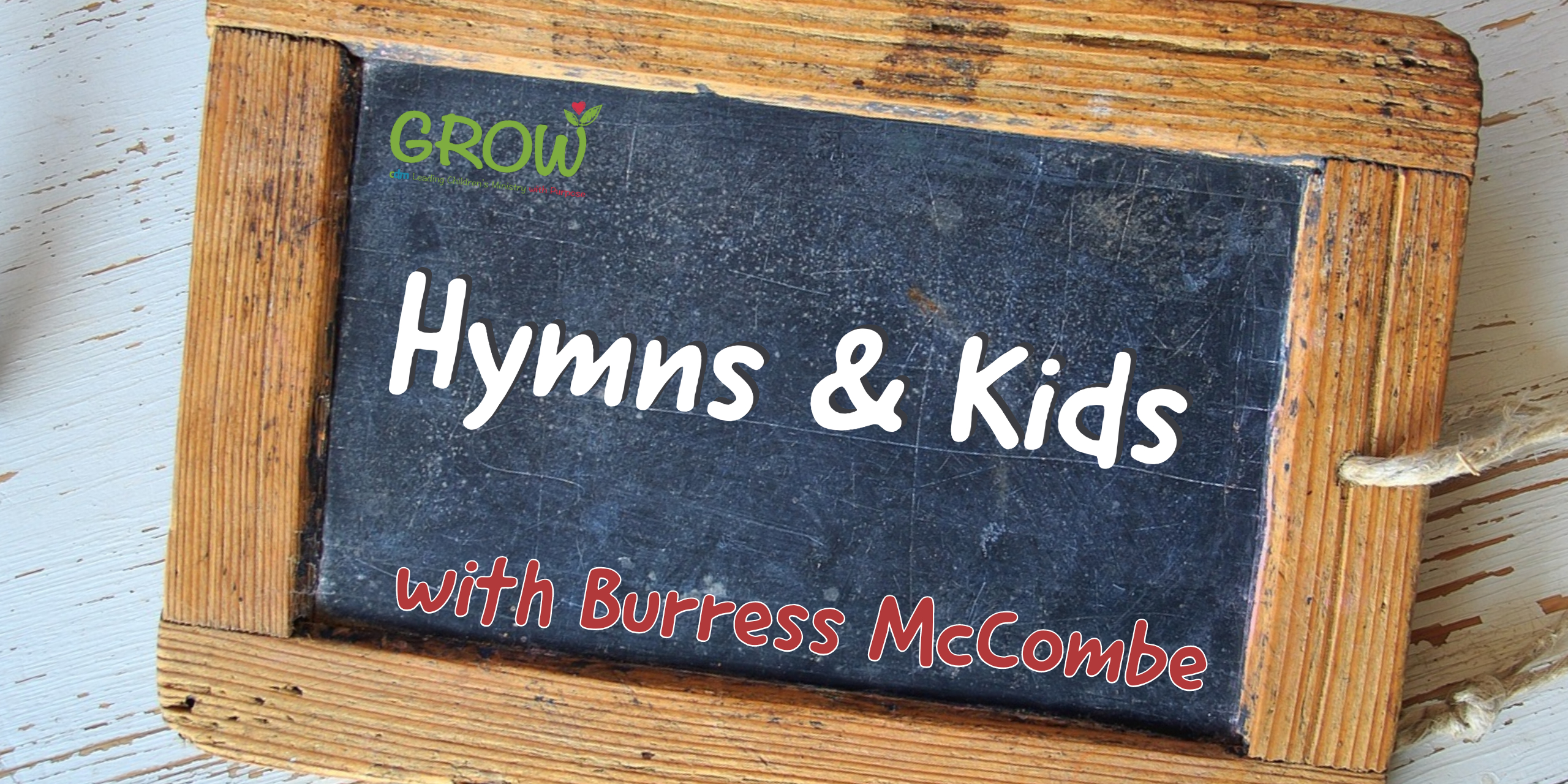 E 18 Hymns & Kids with Burress McCombe
