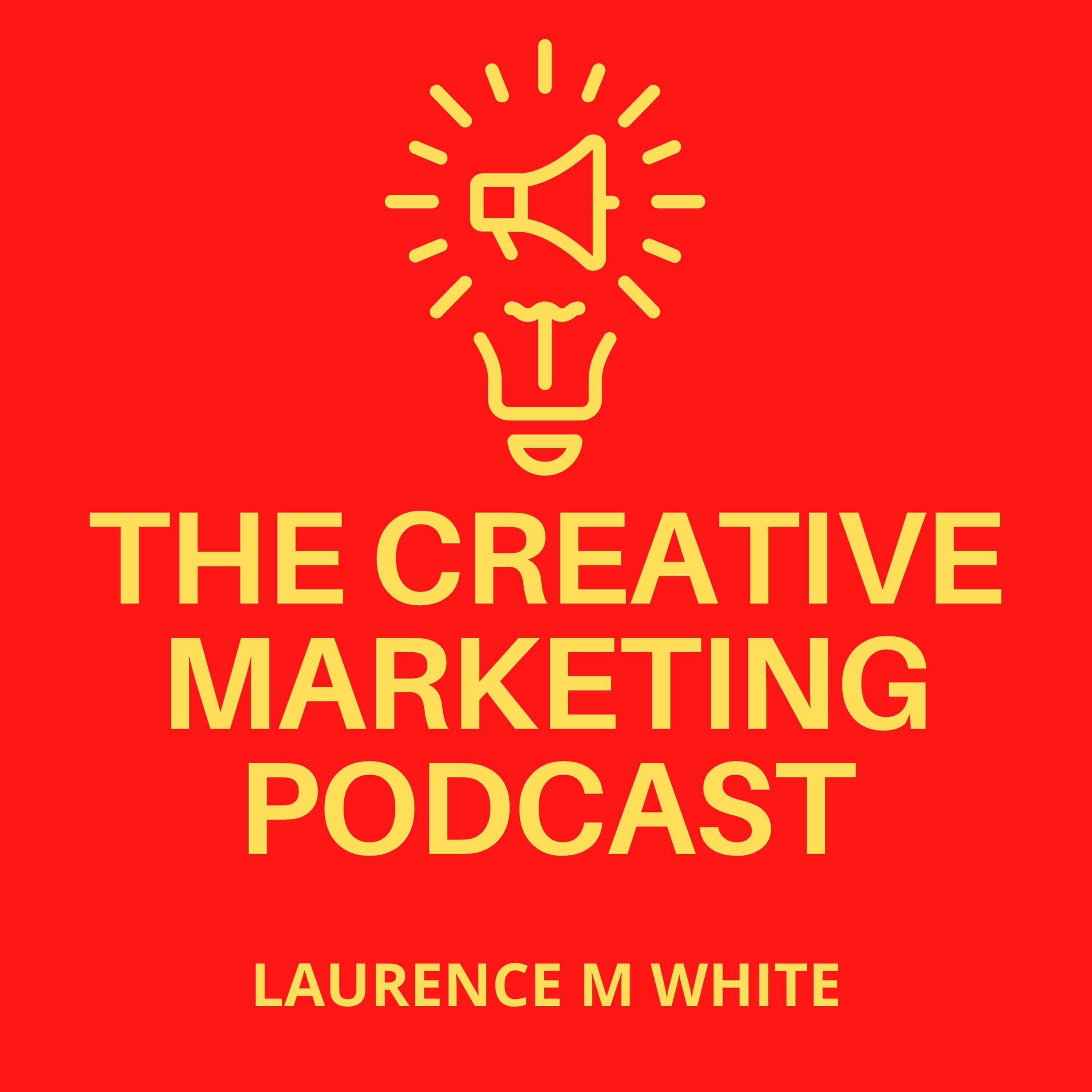 The Creative Marketing Podcast