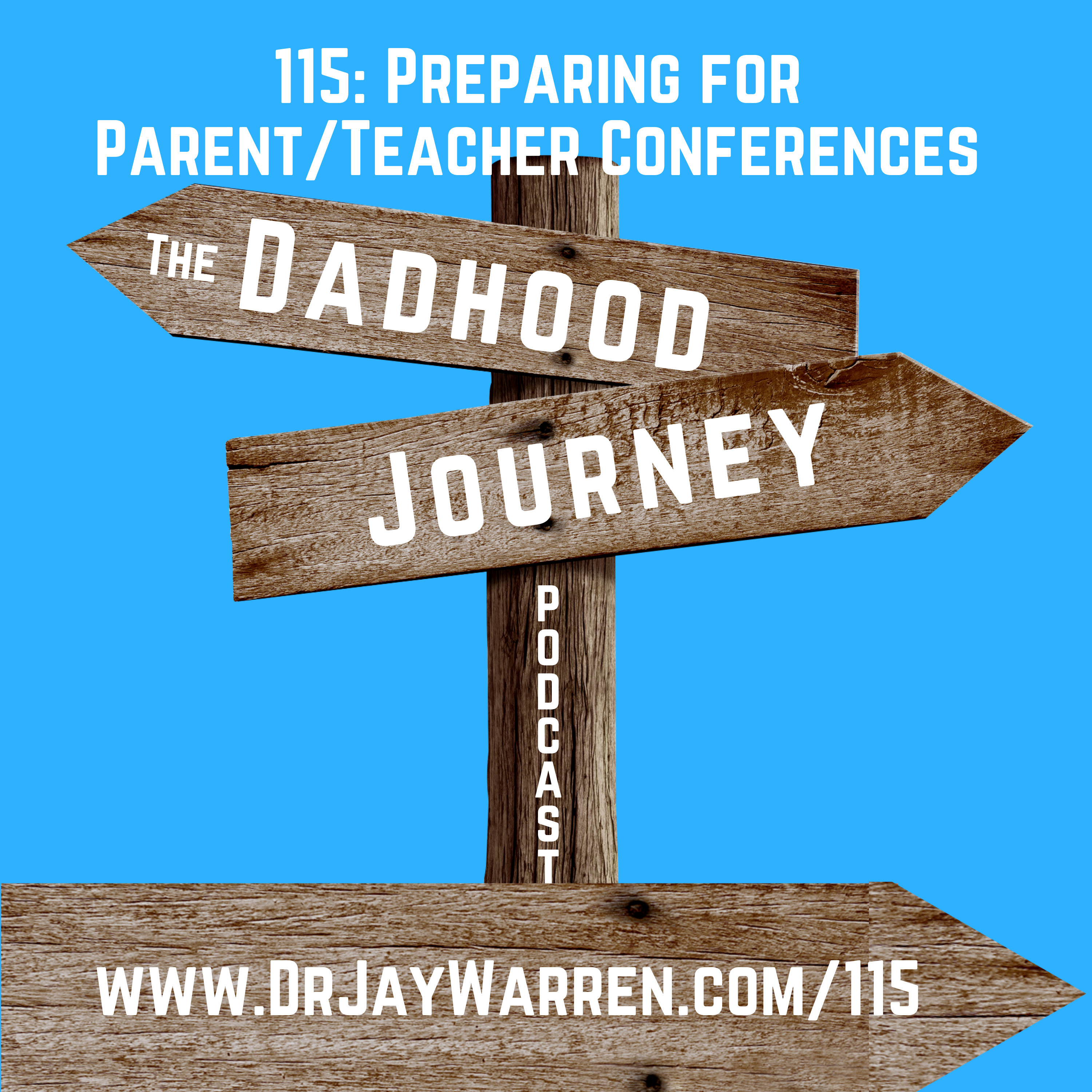 115: Preparing for Parent/Teacher Conferences
