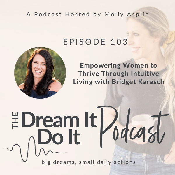 Dream It, Do It Podcast | work-life balance strategies for working moms, building healthy habits, career clarity for women