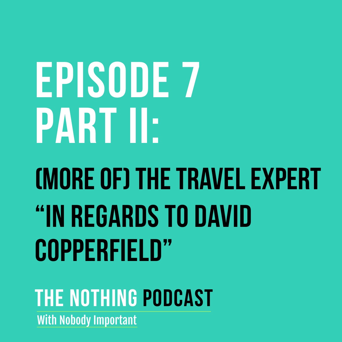 The Nothing Podcast With Nobody Important