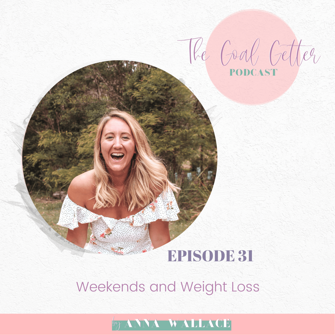 The Goal Getter Podcast
