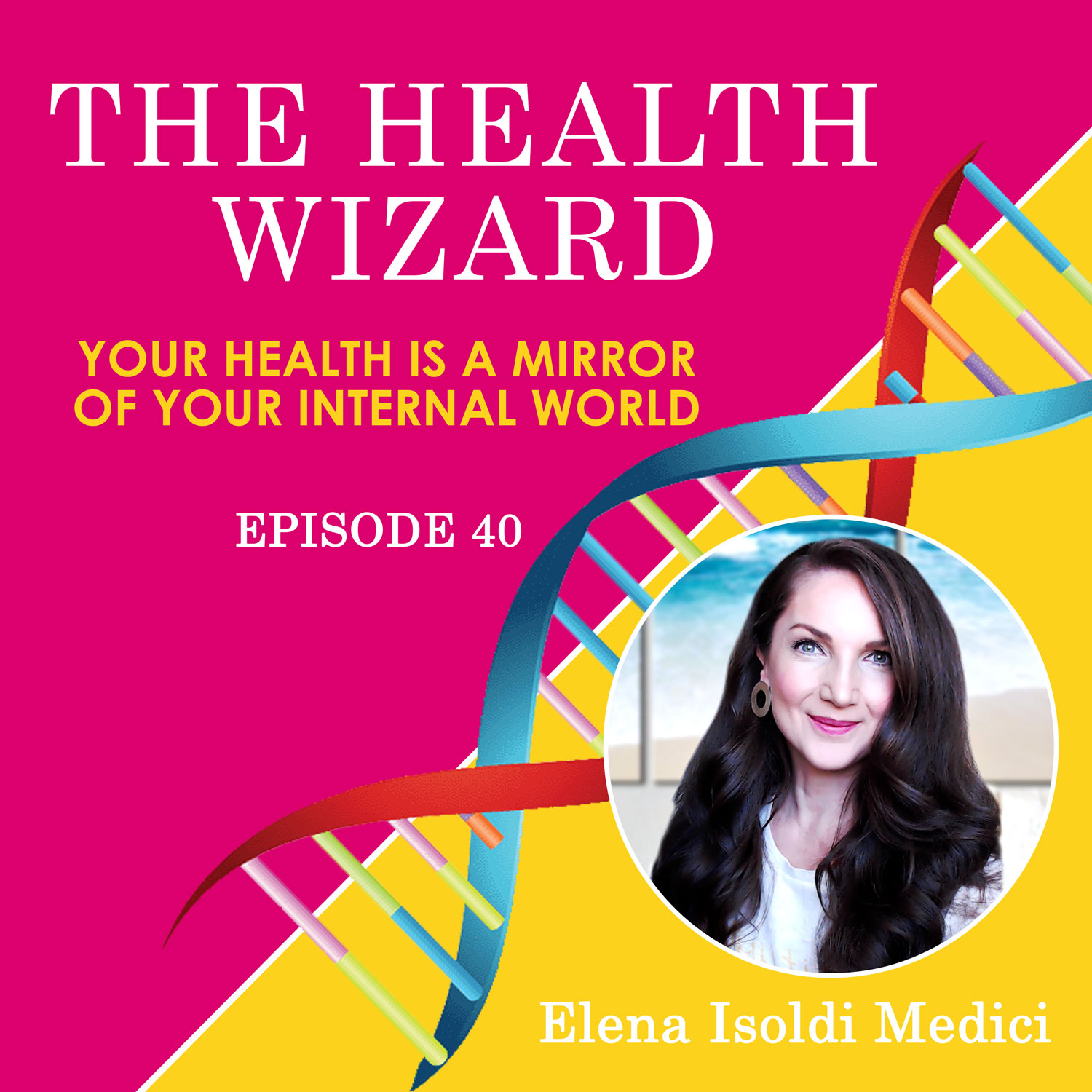 The Health Wizard Podcast