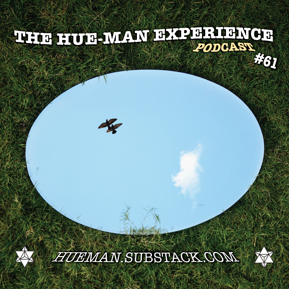 The Hue-Man Experience Podcast
