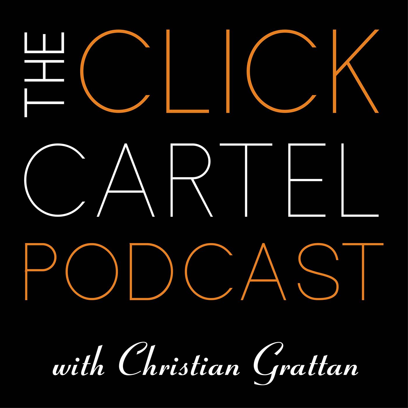 The Click Cartel Podcast: Photography Business | Getting Clients | Making That Money