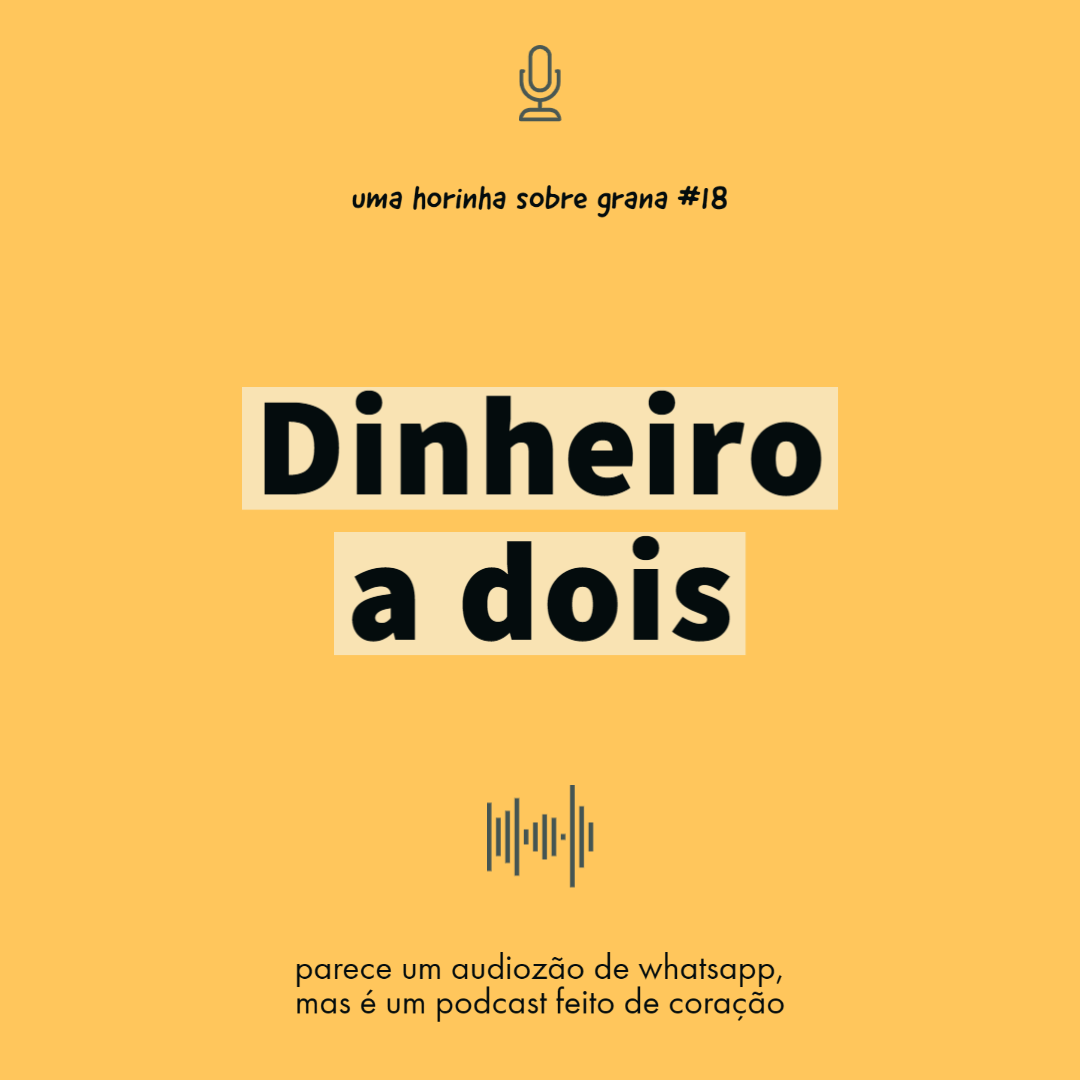 Uma horinha sobre grana