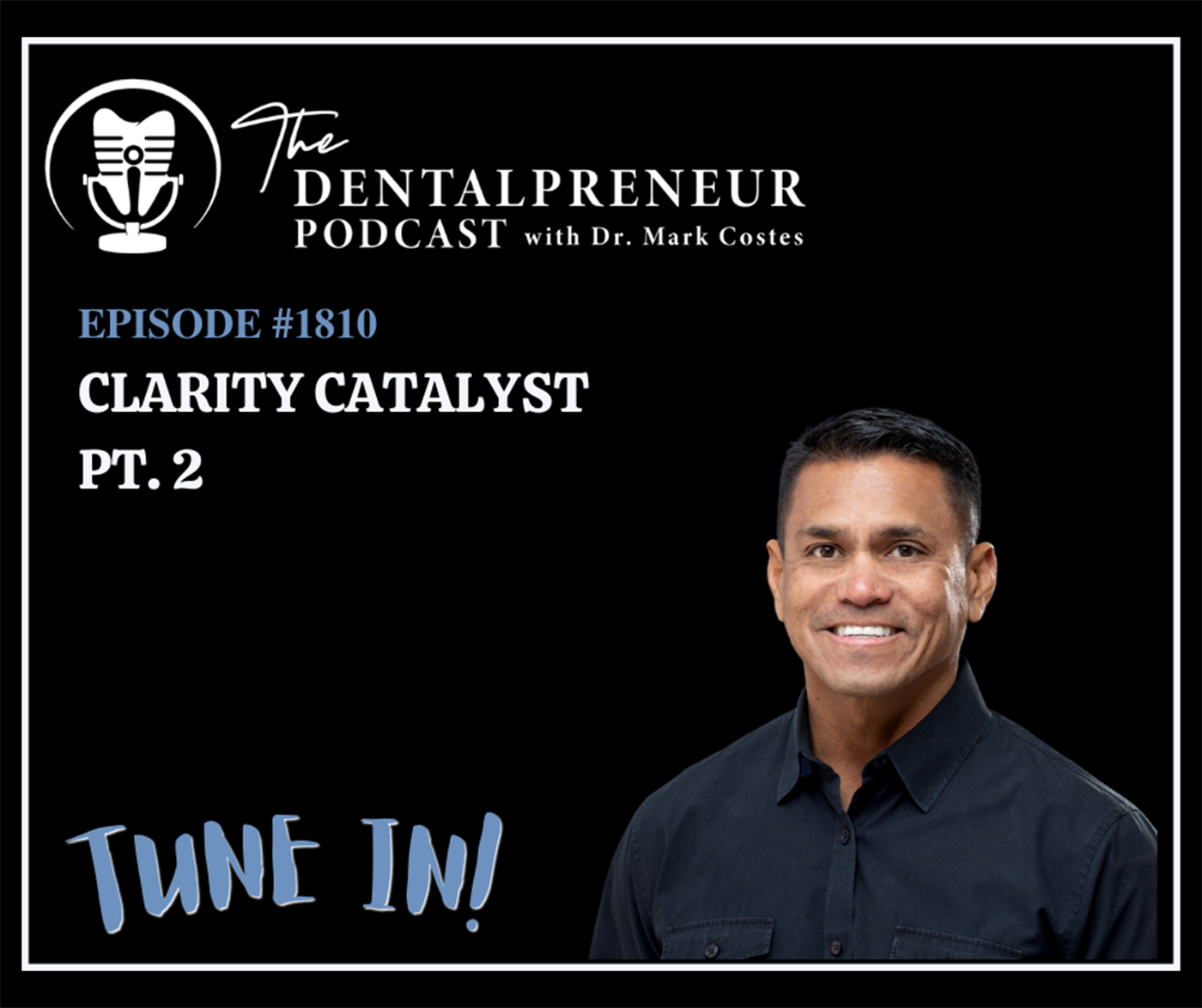 The Dentalpreneur Podcast w/ Dr. Mark Costes