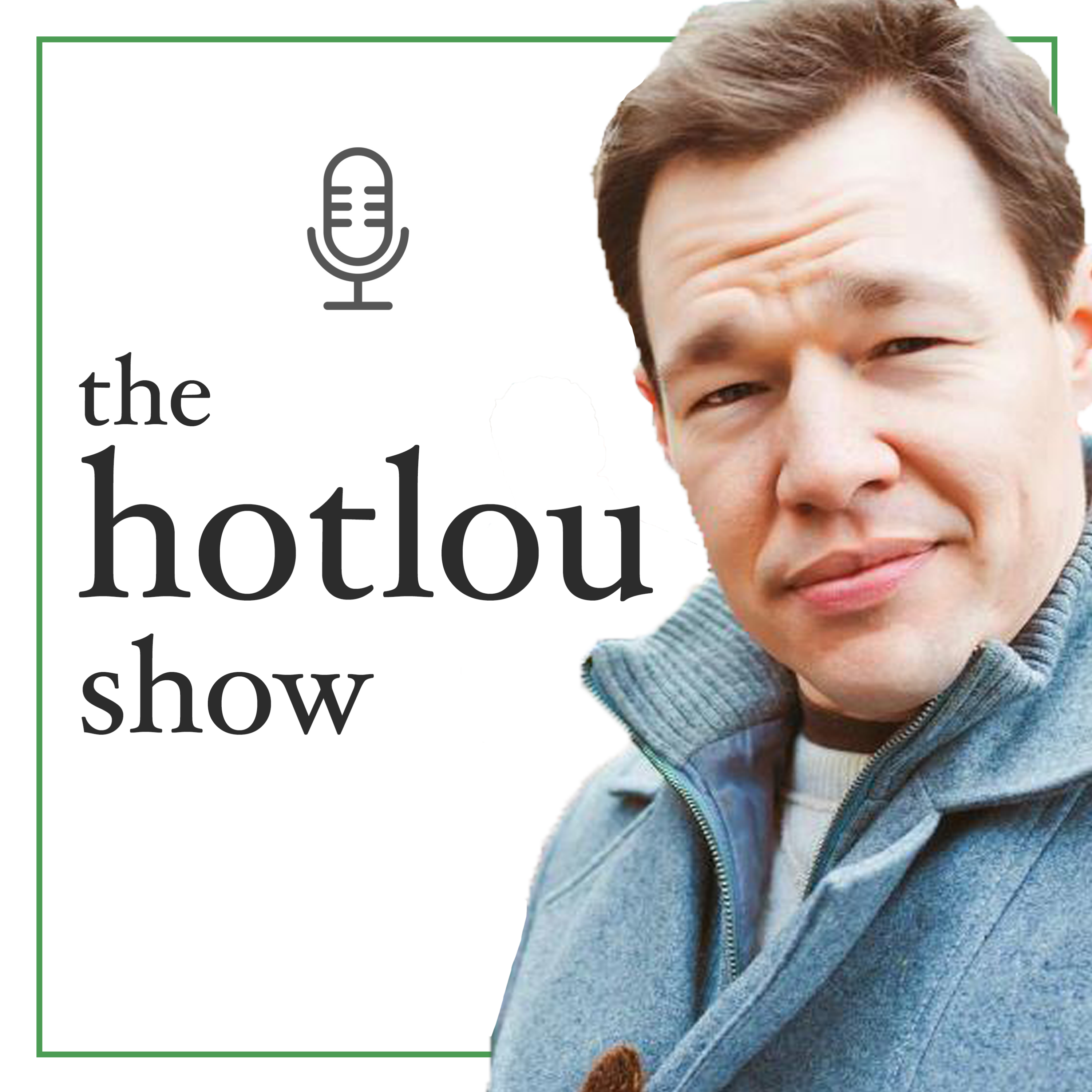 the hotlou show