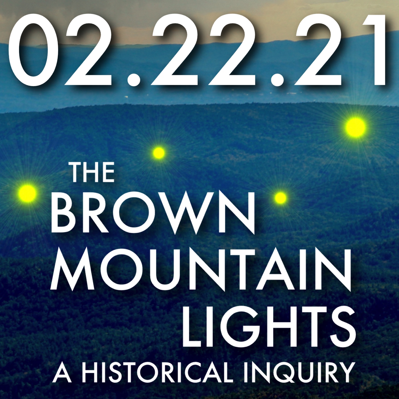 The Brown Mountain Lights: A Historical Inquiry