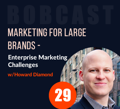 Marketing For Large Brands - Enterprise Marketing Challenges