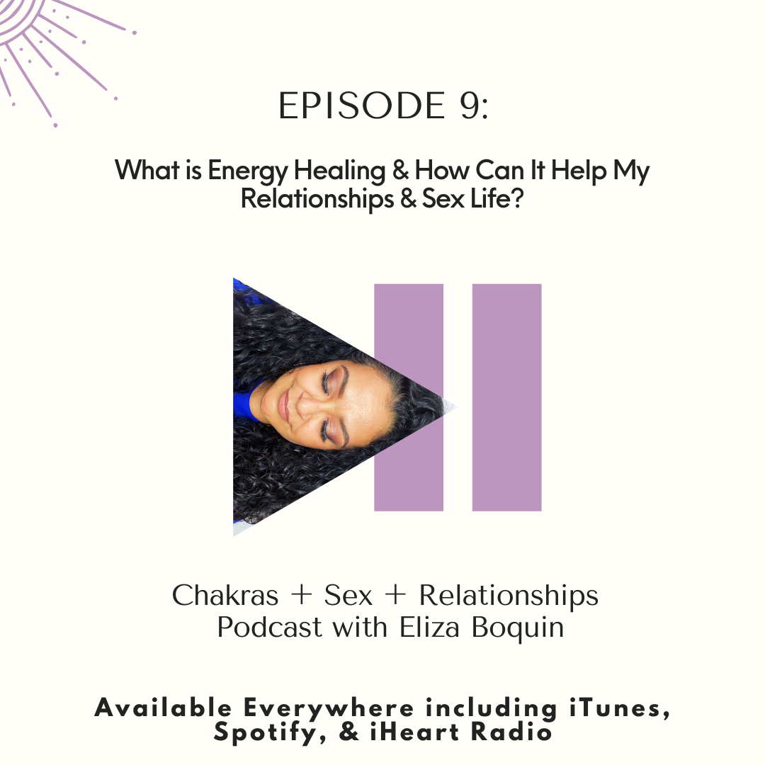 Chakras + Sex + Relationships with Eliza Boquin