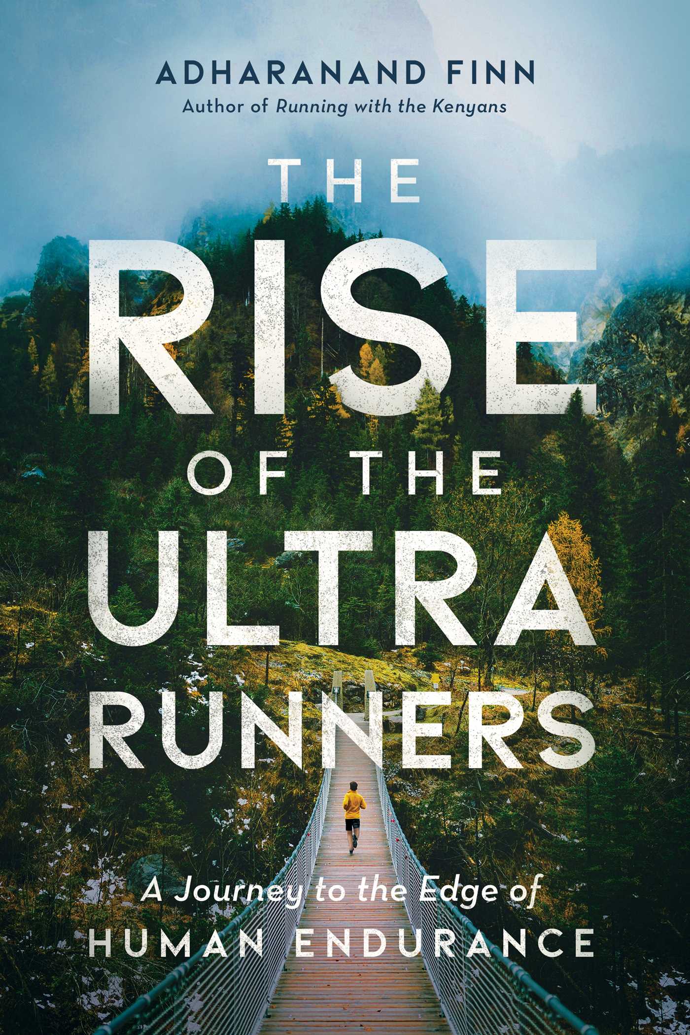 The Rise of the UltraRunners