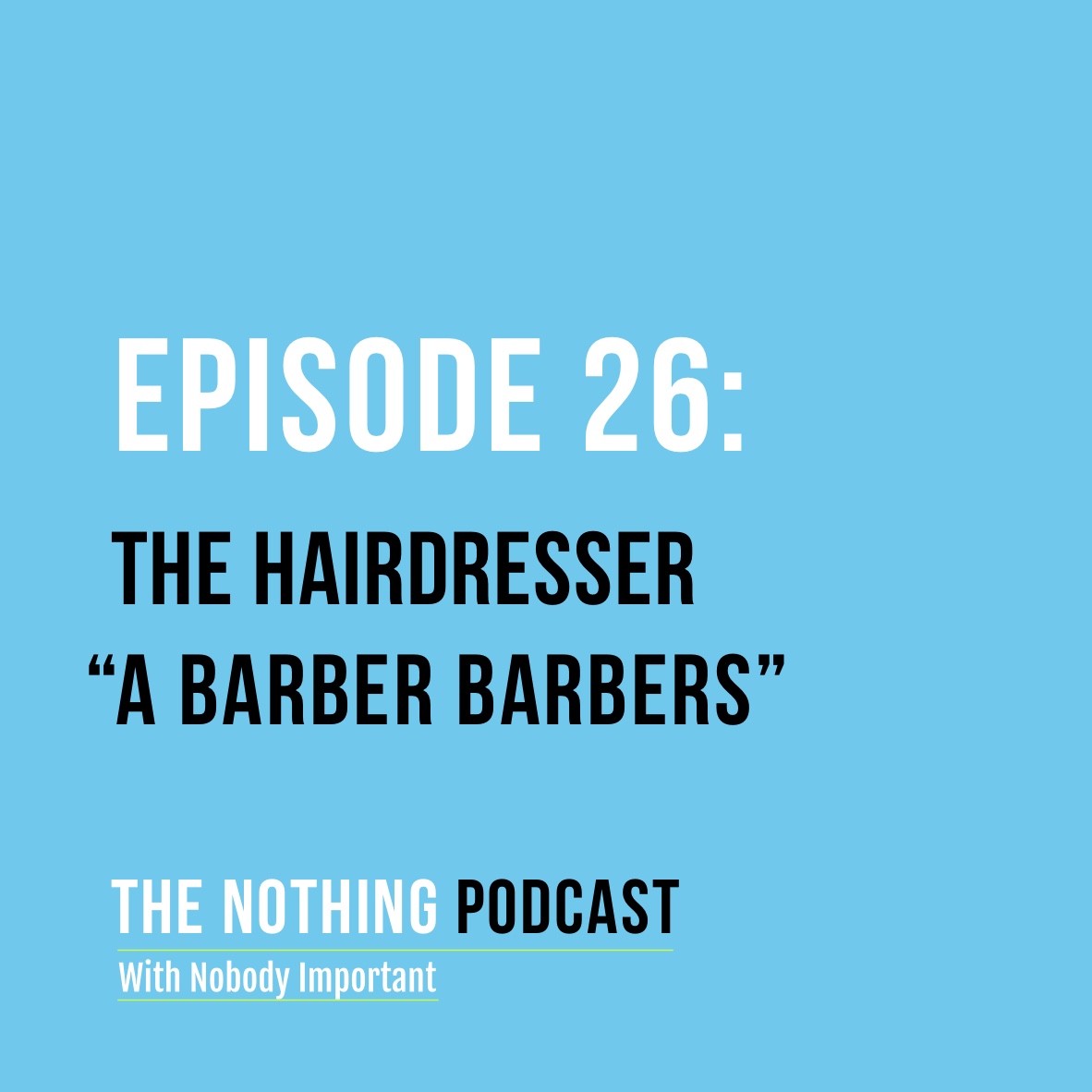 The Nothing Podcast With Nobody Important