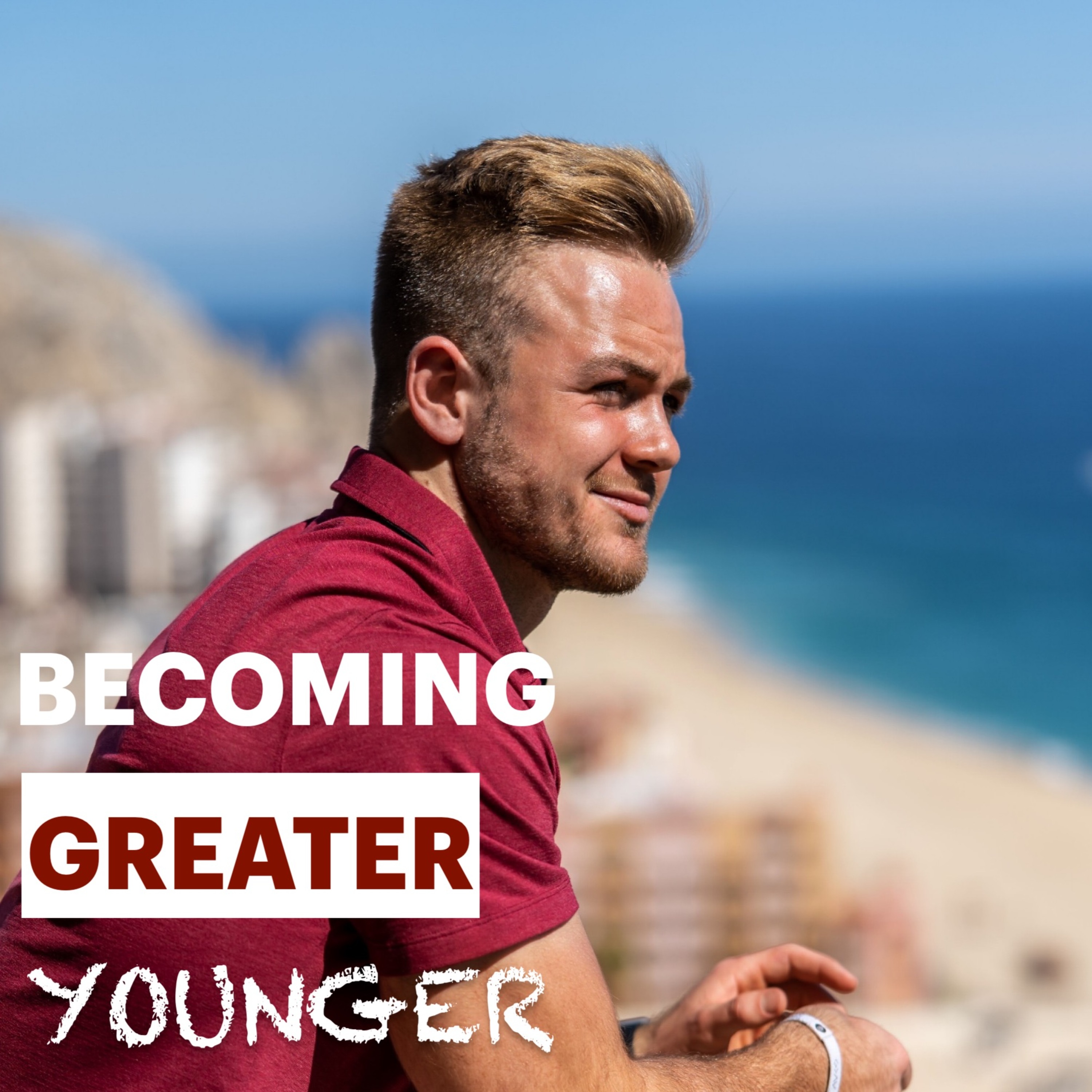 GREATER YOUNGER PODCAST