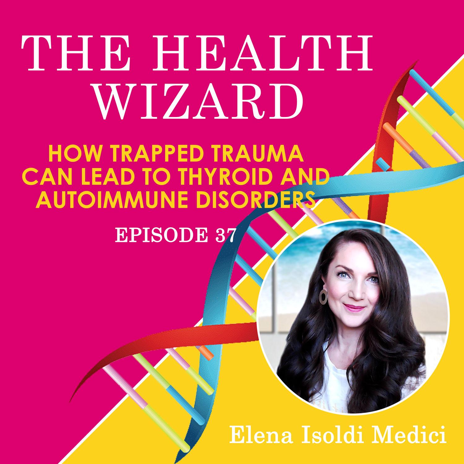The Health Wizard Podcast