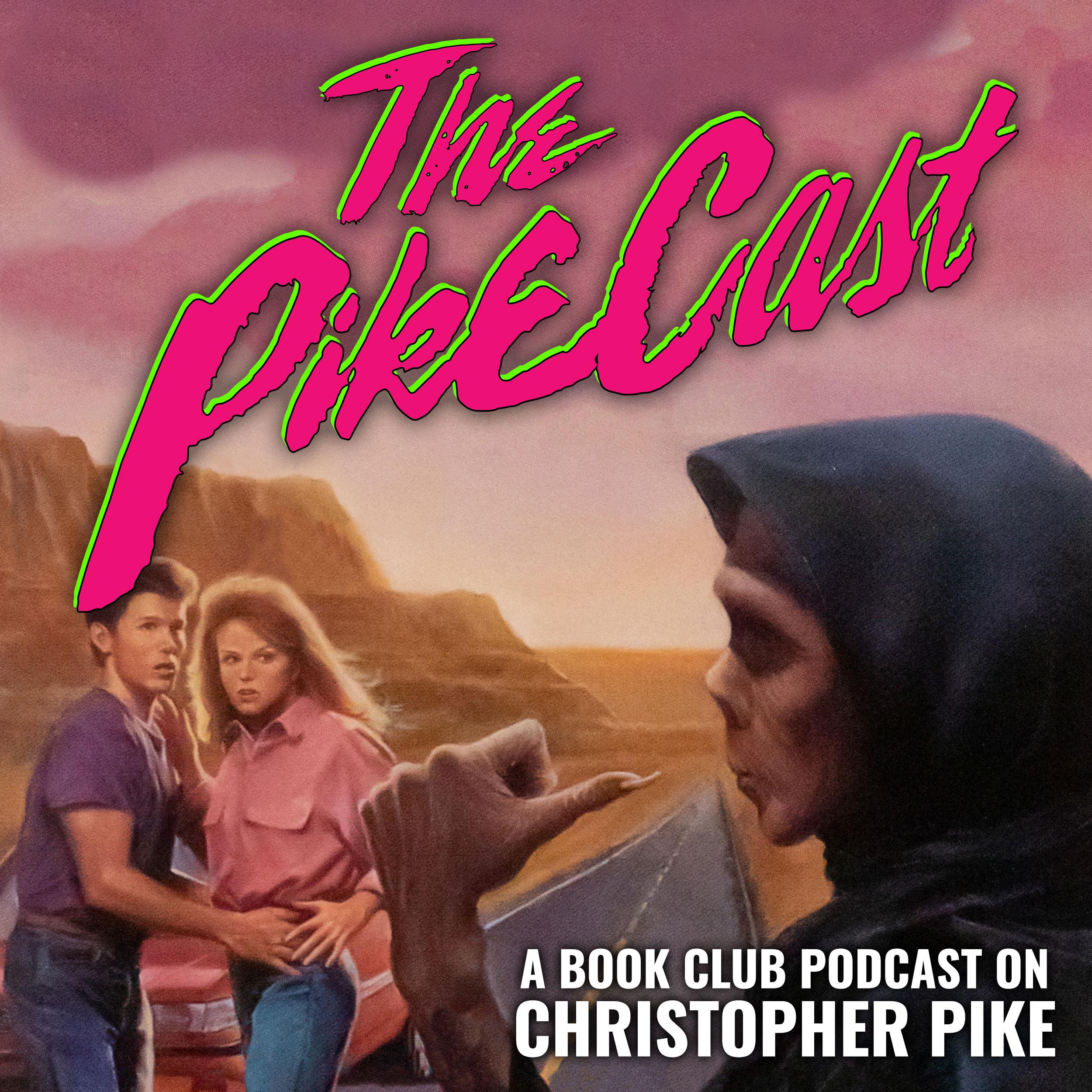 The PikeCast: A Book Club Podcast On Christopher Pike