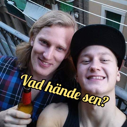 Vad hände sen?