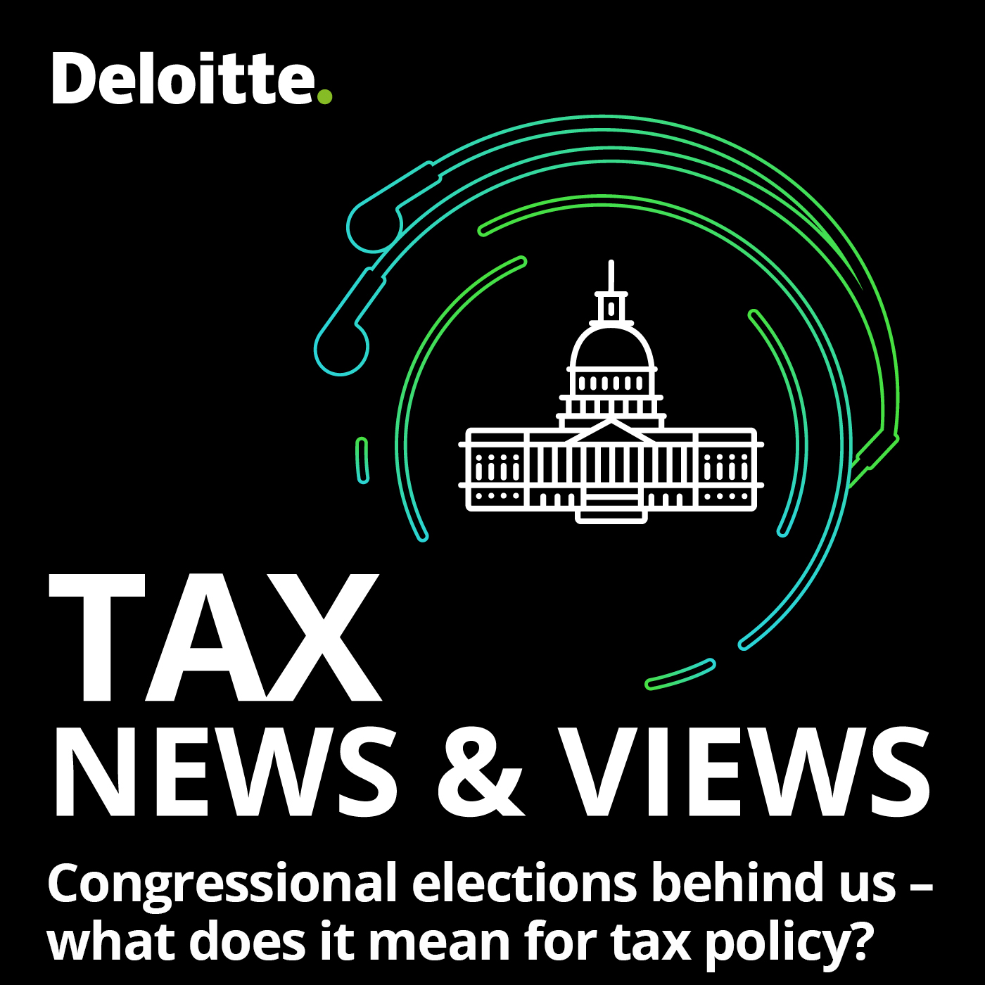 Congressional elections behind us—what does it mean for tax policy?
