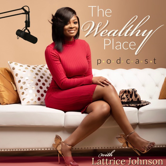 The Wealthy Place Podcast