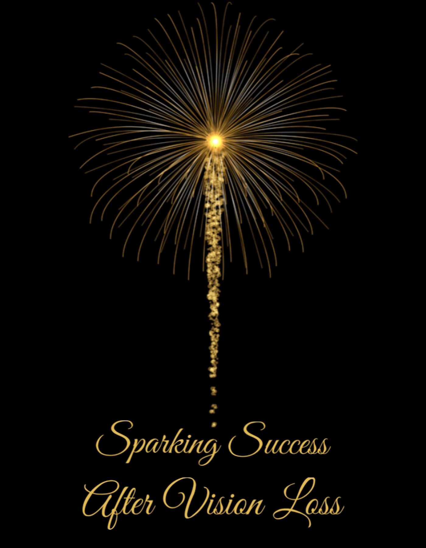 Sparking Success After Vision Loss