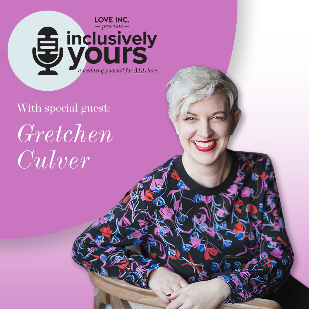Inclusively Yours - A Wedding Planning Podcast