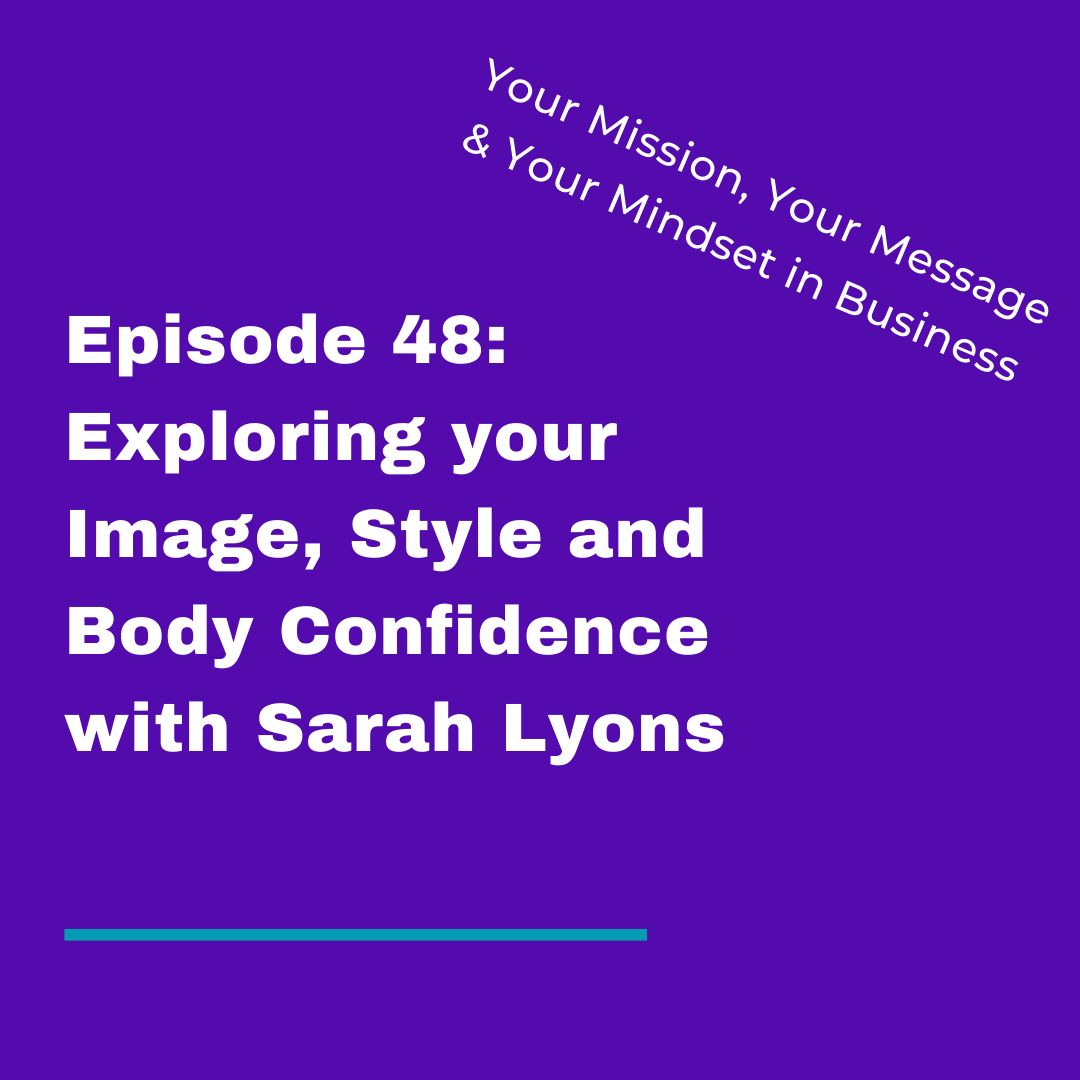 Your Mission, Your Message and Your Mindset in Business