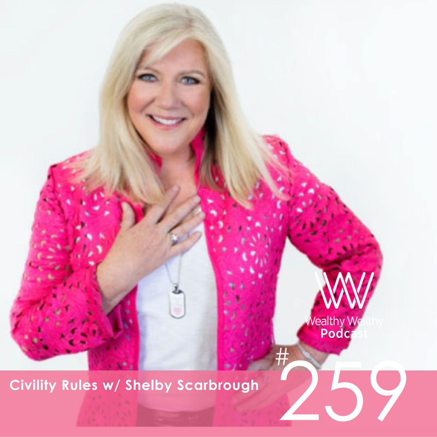 Wealthy Wellthy Podcast