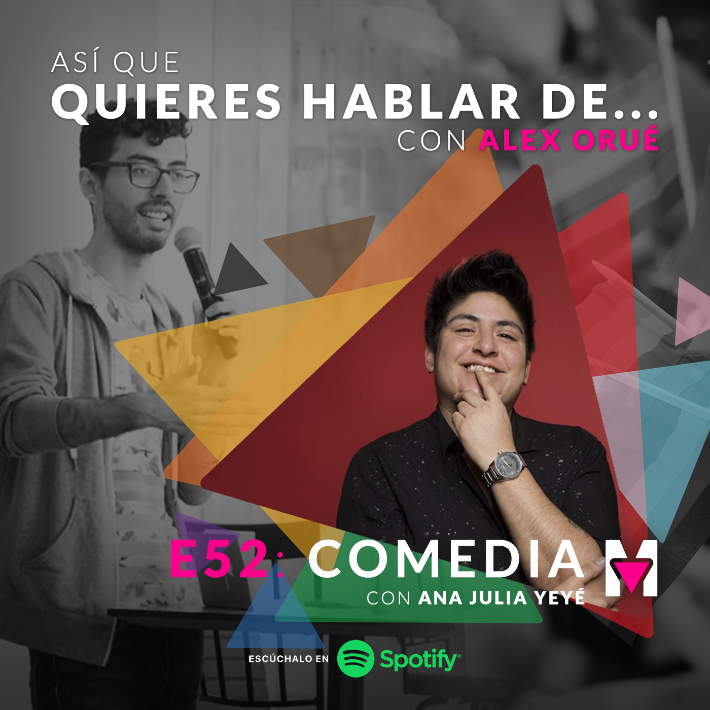 Así que quieres hablar de... con Alex Orué