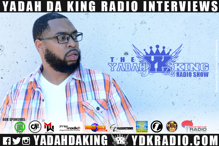 The Yadah Da King Radio Show