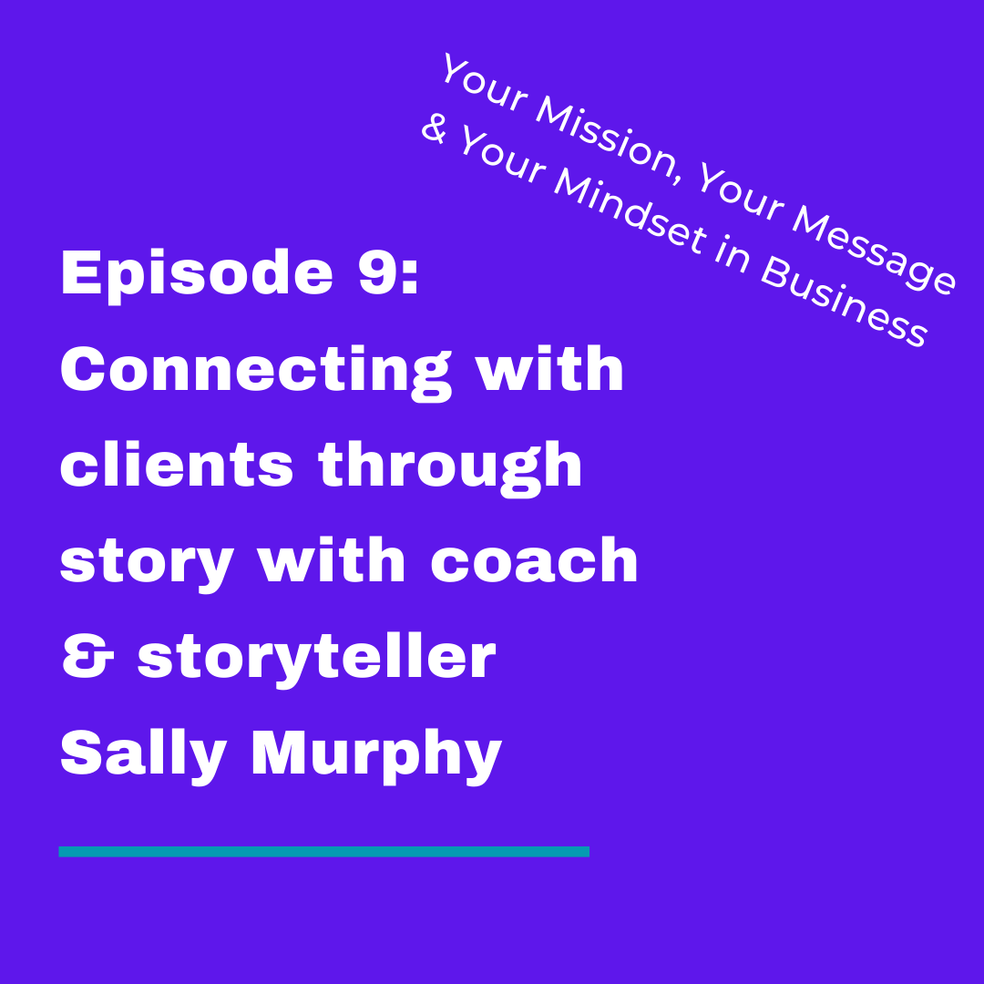 Your Mission, Your Message and Your Mindset in Business
