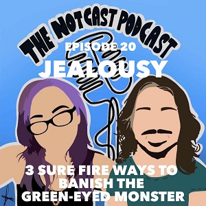 The Notcast: Life, Love, Misery & Deep Sh*t
