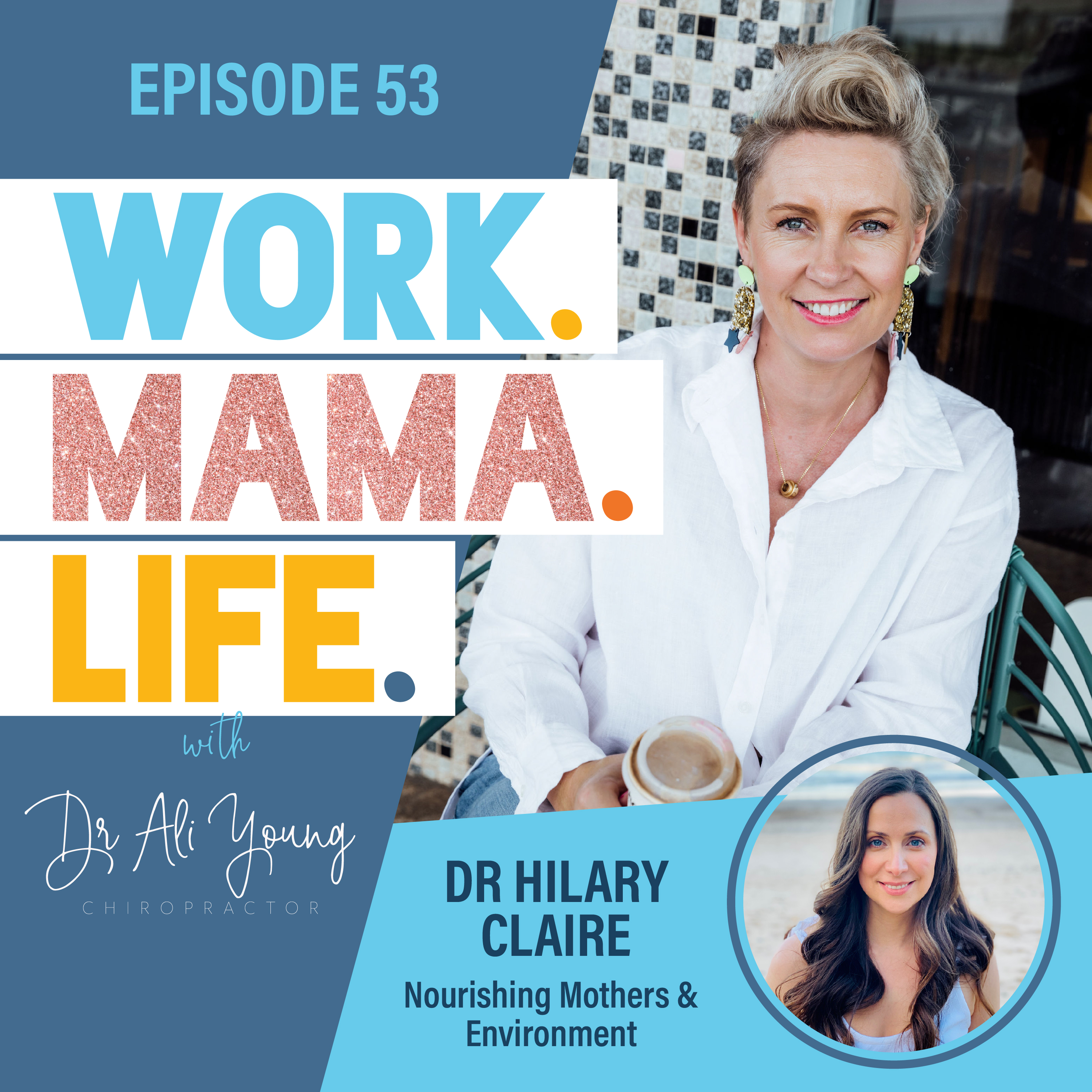 Work.Mama.Life with Dr Ali Young