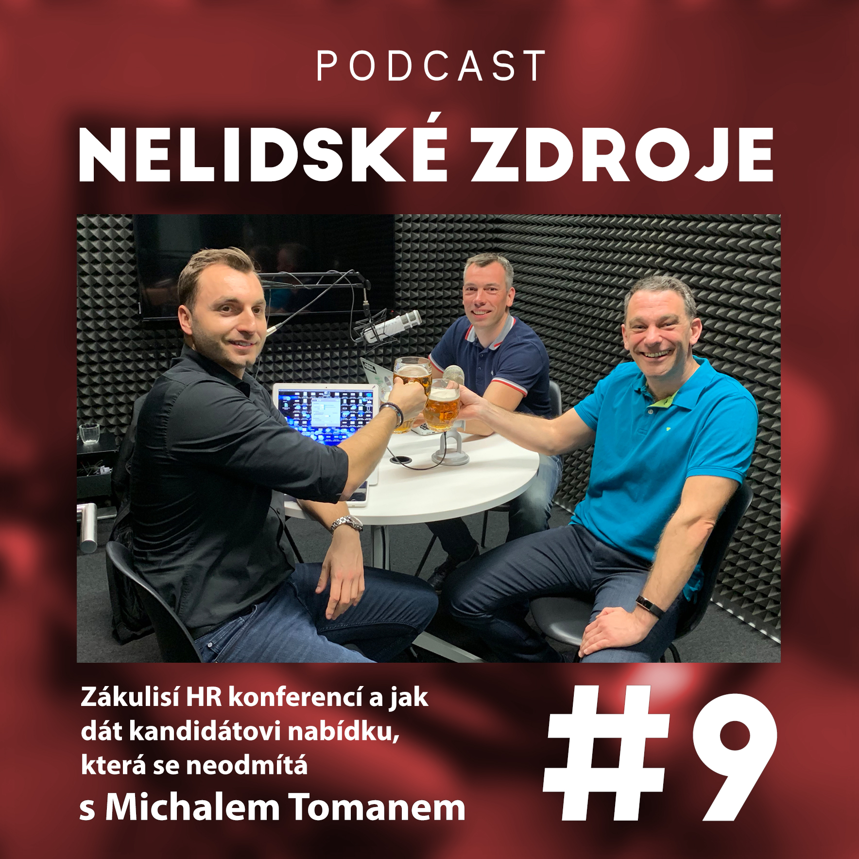 9: Zákulisí HR konferencí a jak dát kandidátovi nabídku, která se neodmítá s Michalem Tomanem